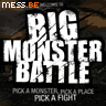 Launch Big Monster Battle
